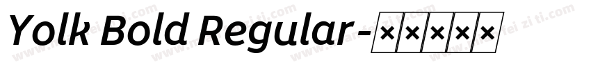 Yolk Bold Regular字体转换